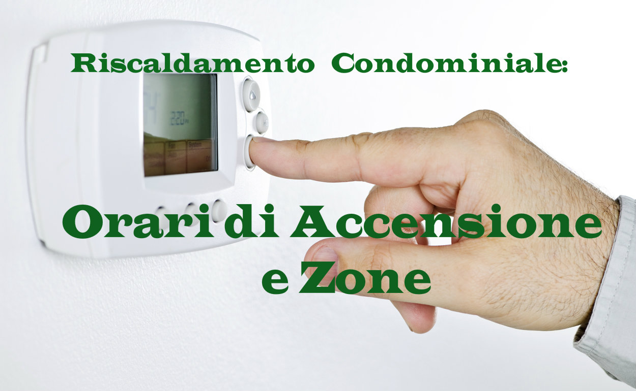 Orari riscaldamento condominio inverno 2017 / 2018 per tutta italia Orario riscaldamento centralizzato roma